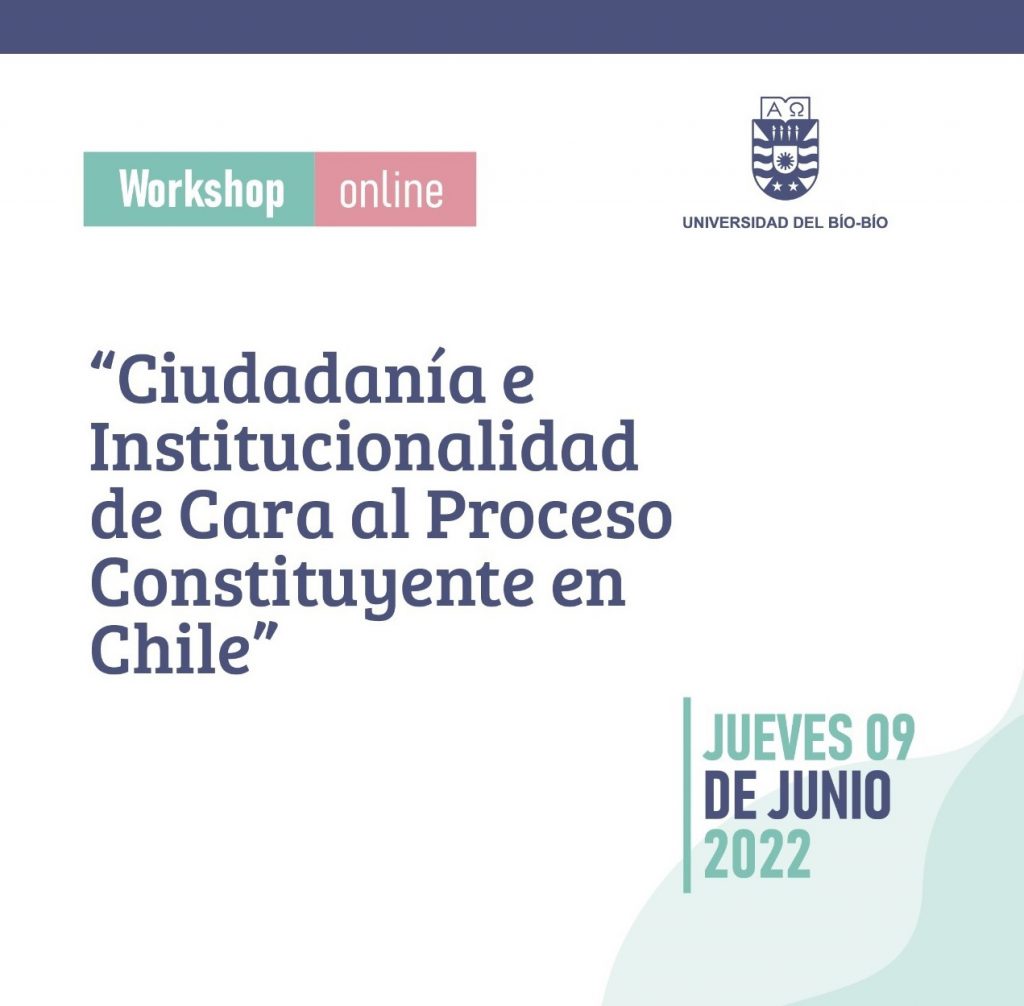 Grupo de investigación UBB realizó workshop sobre ciudadanía e institucionalidad en el proceso constituyente