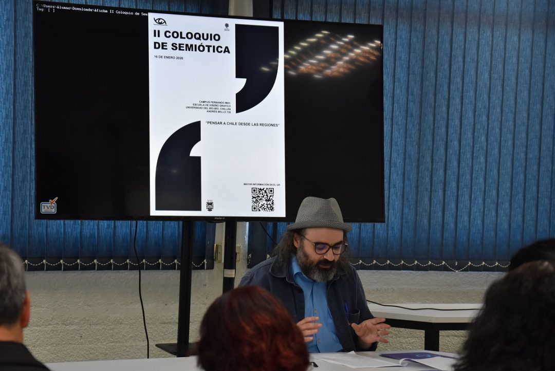Escuela de Diseño Gráfico UBB recibió a expertos/as nacionales e internacionales en el II Coloquio de Semiótica